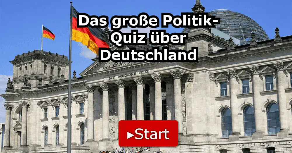Das große Politik - Quiz über Deutschland