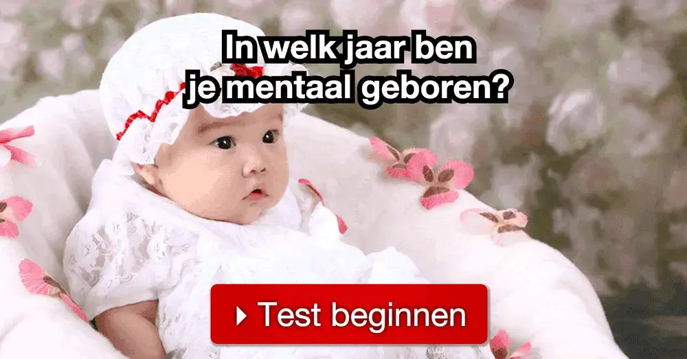 In welk jaar ben je mentaal geboren?