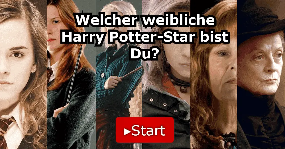 Welcher Weibliche Harry Potter Star Bist Du